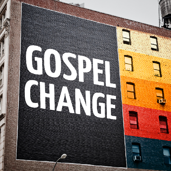 Gospel Change