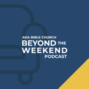 Ada Bible Church Podcasts